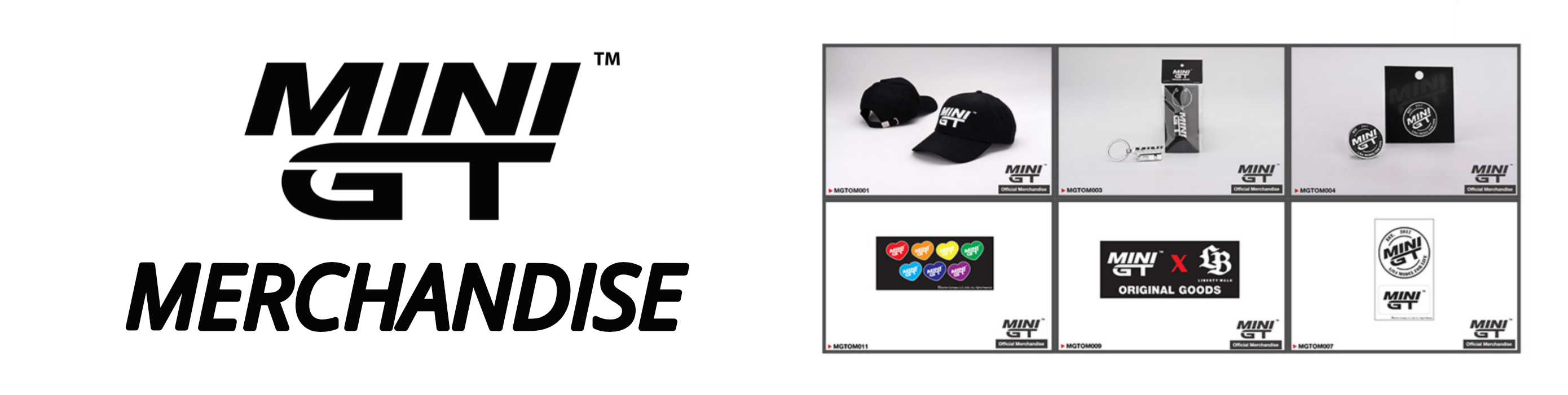 MINI GT MERCHANDISE 