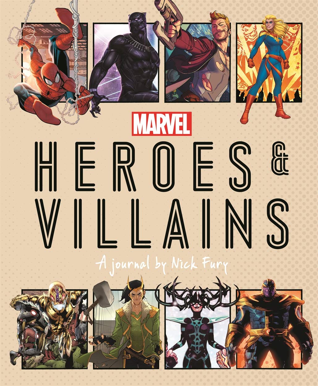 MARVEL HEROES AND VILLAINS A JOURNAL BY NICK FURY HARDCOVER