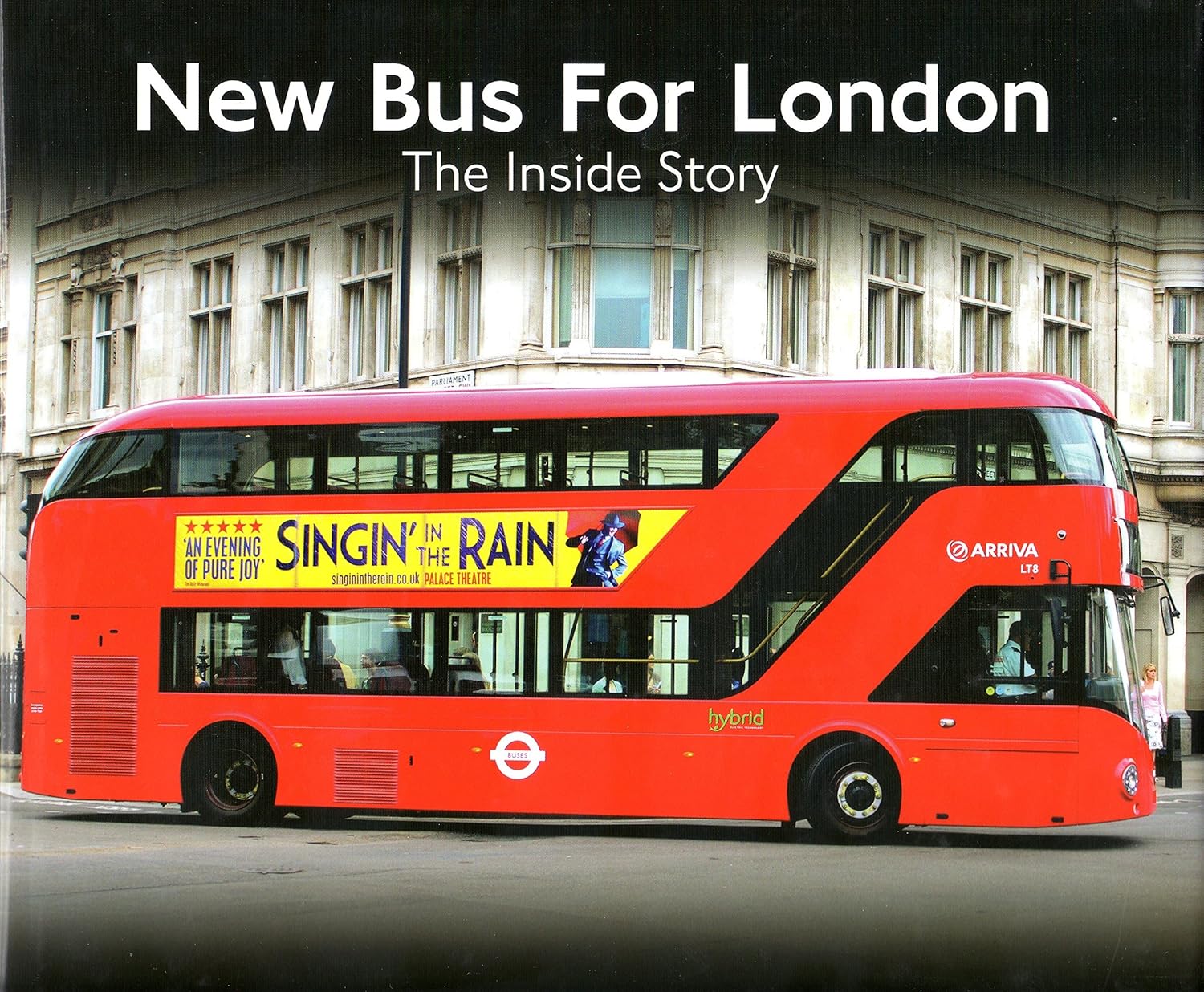 NEW BUS FOR LONDON THE INSIDE STORY HARD COVER